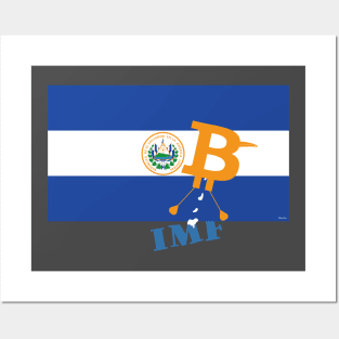 El Salvador and Bitcoin beat the IMF Posters and Art